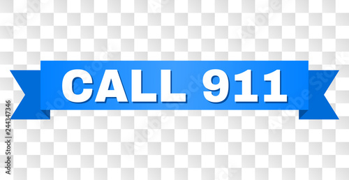 CALL 911 text on a ribbon. Designed with white caption and blue stripe. Vector banner with CALL 911 tag on a transparent background.