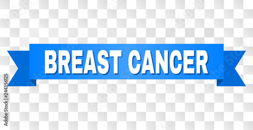 BREAST CANCER text on a ribbon. Designed with white title and blue tape. Vector banner with BREAST CANCER tag on a transparent background.