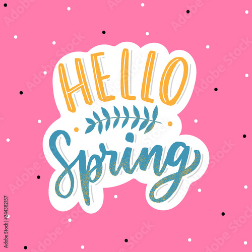 Hand drawn lettering hello spring for print, card, banner. Typography hello spring with leaves.