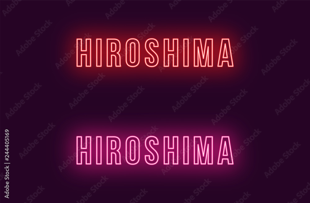 Neon name of Hiroshima city in Japan. Vector text