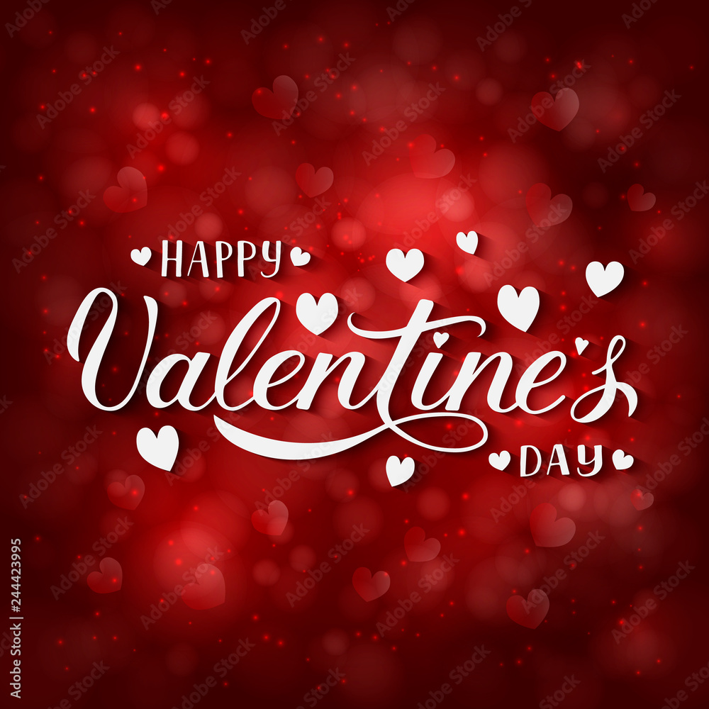 Valentines day greeting card. Happy Valentine’s Day hand lettering. Red blurred bokeh background. Easy to edit vector template