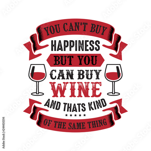 Wine Funny Quote and Saying. 100 Vector, Best for your goods like t-shirt design, mug, pillow, poster