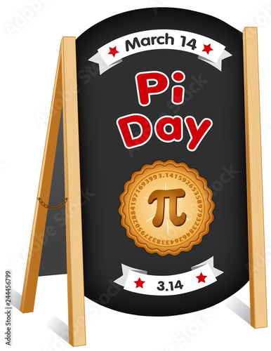 Pi Day, March 14, international holiday to celebrate the mathematical constant pi and eat lots of fresh baked sweet pie, sidewalk chalk board sign, folding easel, brass chain, red polka dot text.