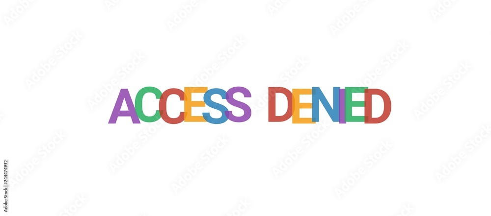 Access Denied word concept Access Denied word concept