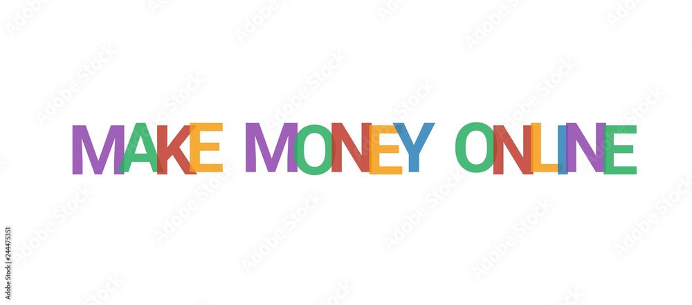 Make money online word concept