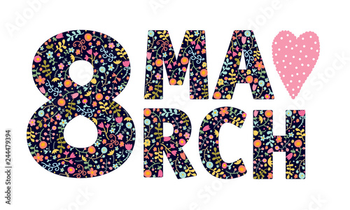 Cute banner for the International Women's Day. Flyer for March 8 with the decor of flowers and heart. Invitations with the number 8 and flowers.