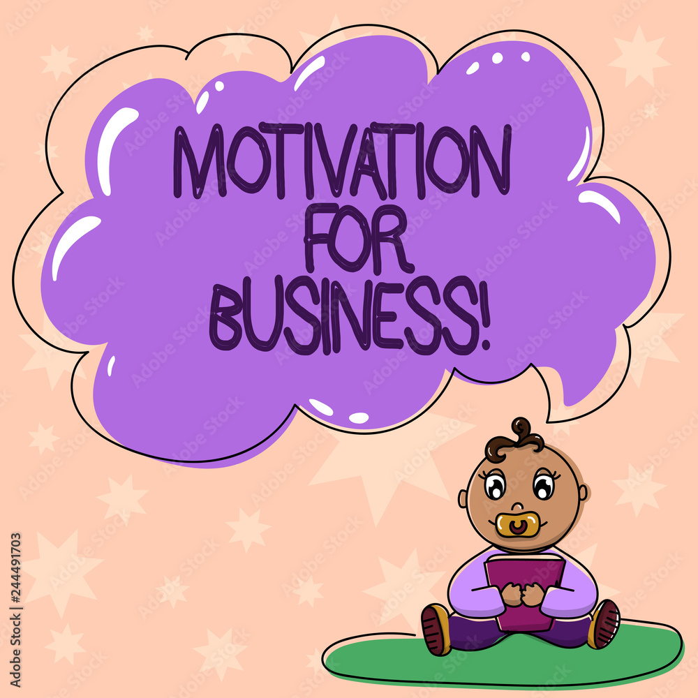 Word writing text Motivation For Business. Business concept for Desire and energy be continually committed to a job Baby Sitting on Rug with Pacifier Book and Blank Color Cloud Speech Bubble Word writing text Motivation For Business. Business concept for Desire and energy be continually committed to a job Baby Sitting on Rug with Pacifier Book and Blank Color Cloud Speech Bubble