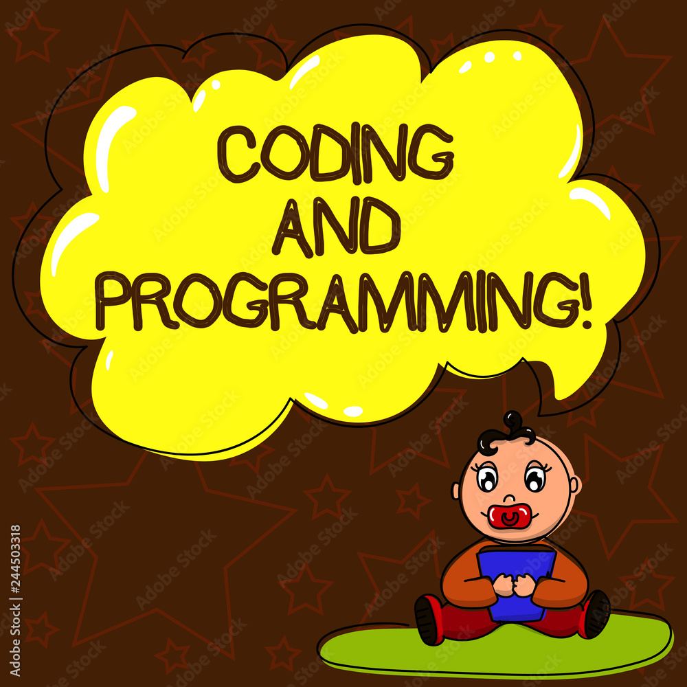 Fototapeta premium Writing note showing Coding And Programming. Business photo showcasing Design and build an executable computer program Baby Sitting on Rug with Pacifier Book and Cloud Speech Bubble