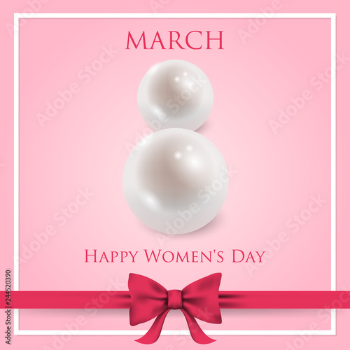 8 March greeting card template with two shiny pearls forming number 8 and bow and ribbon on pink background with scattered pearls. International Women's day background. Vector illustration