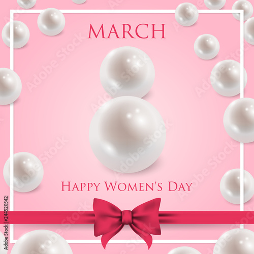 8 March greeting card template with two shiny pearls forming number 8 and bow and ribbon on pink background with scattered pearls. International Women's day background. Vector illustration