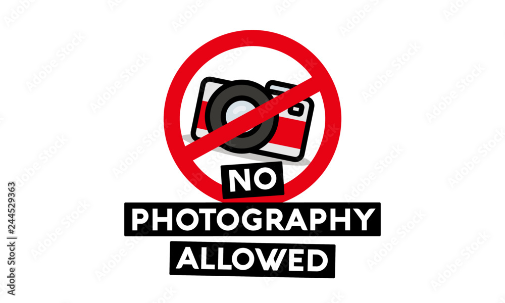 No Photography Allowed Sign No Photography Allowed Sign