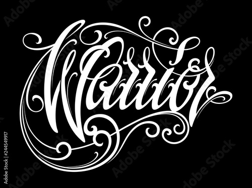 Warrior lettering in modern tattoo style. Design element