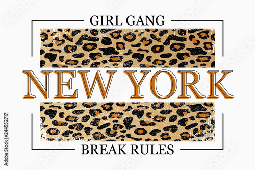 New York slogan typography on leopard texture. Fashion t-shirt design. Girls tee shirt trendy print. Vector illustration.