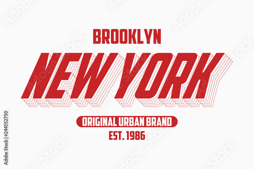 New York modern typography slogan for t-shirt. Brooklyn tee shirt graphics, urban brand print. Vector illustration.