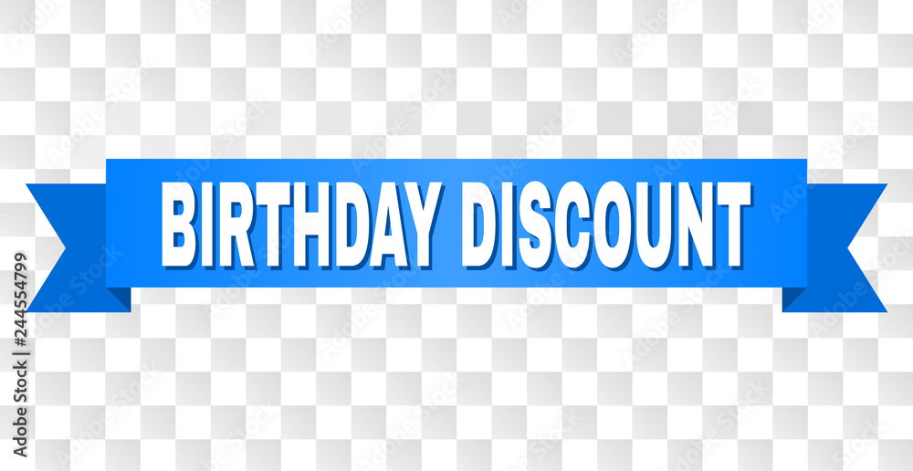 BIRTHDAY DISCOUNT text on a ribbon. Designed with white caption and