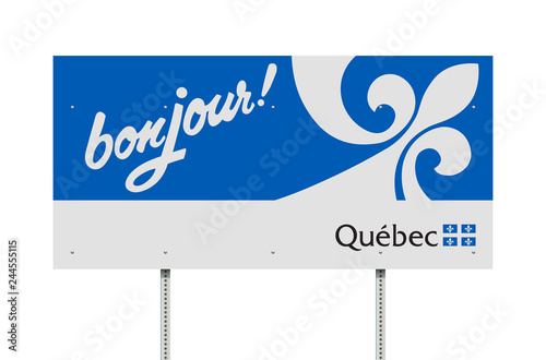 Bonjour Quebec road sign