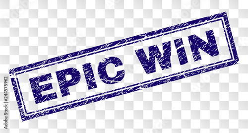 EPIC WIN stamp seal imprint with grainy style and double framed rectangle shape. Stamp is placed on a transparent background. Blue vector rubber print of EPIC WIN text with dirty texture.