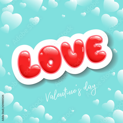 Poster for Valentine's Day or weddings with hearts.  Balloons for a party. Text for greeting card. 