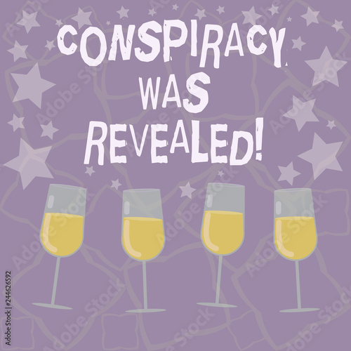 Writing note showing Conspiracy Was Revealed. Business photo showcasing the activity of secretly planned was unleashed Filled Cocktail Wine Glasses with Scattered Stars as Confetti Stemware
