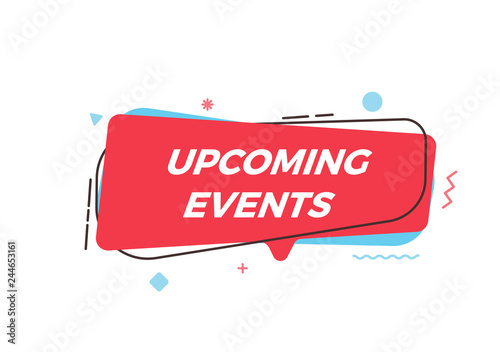 Trendy geometric elements with Upcoming events text. Vector design