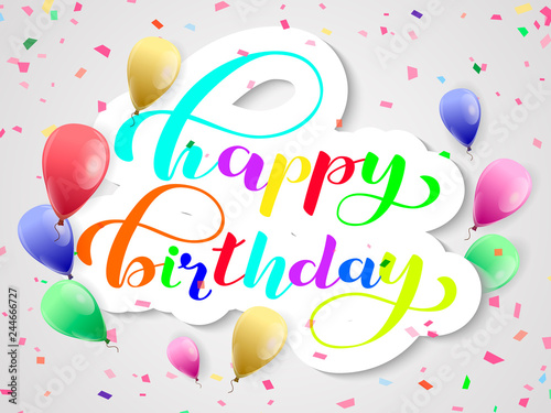 Happy birthday lettering. Congratulatory. quote for banner or postcard. Vector illustration