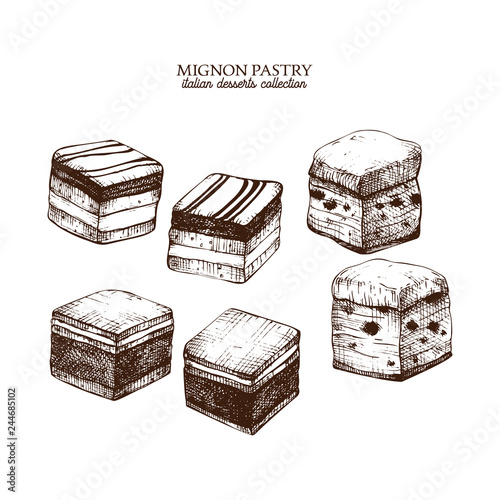 Hand drawn illustration of mignon pastries sketches. Vector drawing of italian desserts on white background. Vintage food set for cafe or restaurant menu design.