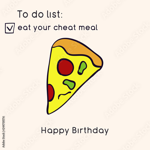 Doodle illustration of fast food. Junk food. Eat your cheat meal. Funny birthday card. Hand drawn vector illustration made in cartoon style.