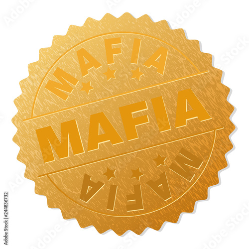MAFIA gold stamp badge. Vector gold medal with MAFIA text. Text labels are placed between parallel lines and on circle. Golden surface has metallic effect.