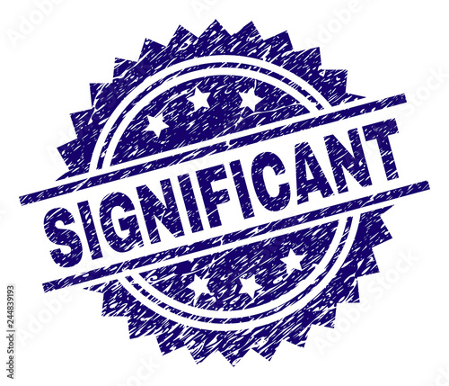 SIGNIFICANT stamp seal watermark with distress style. Blue vector rubber print of SIGNIFICANT title with unclean texture.