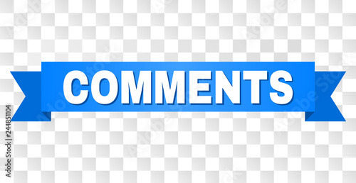 COMMENTS text on a ribbon. Designed with white caption and blue tape. Vector banner with COMMENTS tag on a transparent background.