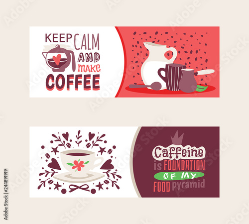 Coffee addiction banners vector illustration. Keep calm and make coffee. Coffeine is foundation of my food pyramid. Glass jar with milk, pot, mug and spoon surrounded by coffee beans.
