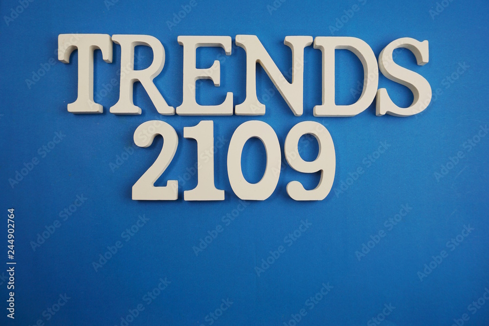 Trends 2019 word alphabet letters on blue background Trends 2019 word alphabet letters on blue background