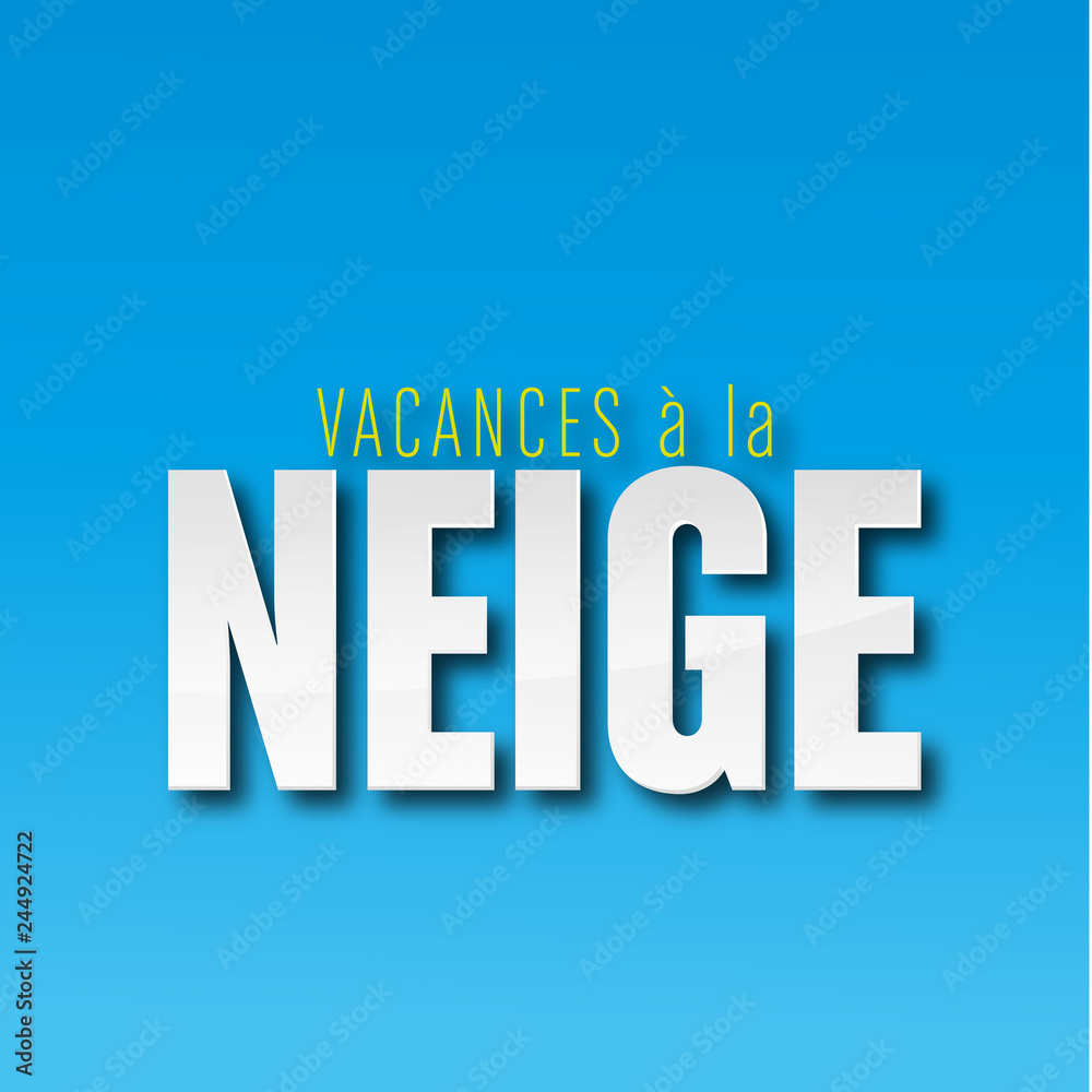 vacances à la neige vacances à la neige