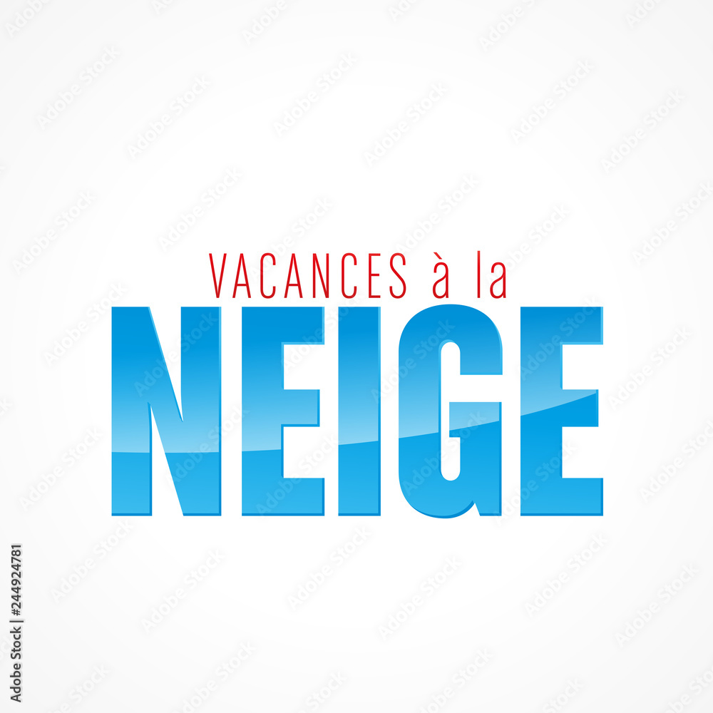 vacances à la neige vacances à la neige