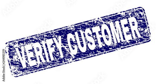VERIFY CUSTOMER stamp seal imprint with grunge texture. Seal shape is a rounded rectangle with frame. Blue vector rubber print of VERIFY CUSTOMER title with unclean texture.