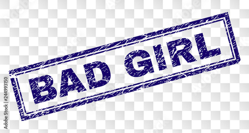 BAD GIRL stamp seal print with rubber print style and double framed rectangle shape. Stamp is placed on a transparent background. Blue vector rubber print of BAD GIRL tag with unclean texture.