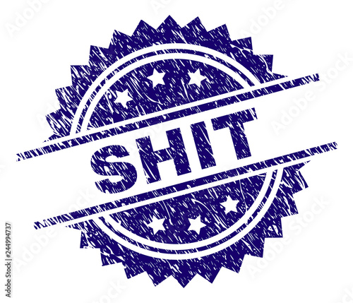 SHIT stamp seal watermark with distress style. Blue vector rubber print of SHIT text with retro texture.