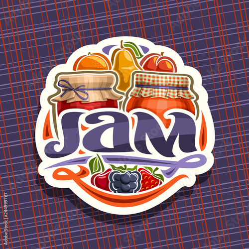 Vector logo for fruit Jam, cut paper sign with 2 home made glass jars covered checkered cloth and tied bow, fresh cartoon fruits and berries, lettering for word jam and decorative colorful flourishes.
