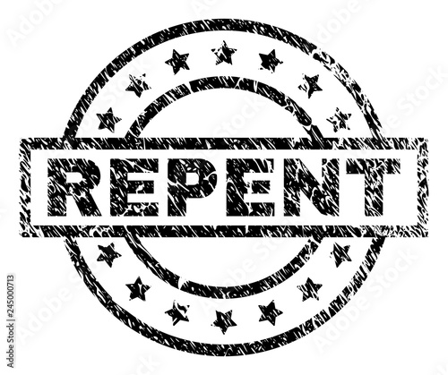 REPENT stamp seal watermark with distress style. Designed with rectangle, circles and stars. Black vector rubber print of REPENT tag with scratched texture.