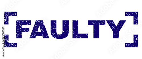 FAULTY label seal print with grunge texture. Text tag is placed inside corners. Blue vector rubber print of FAULTY with unclean texture.