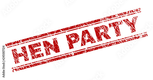 HEN PARTY seal print with distress texture. Red vector rubber print of HEN PARTY tag with grunge texture. Text tag is placed between double parallel lines.
