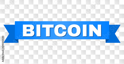 BITCOIN text on a ribbon. Designed with white title and blue tape. Vector banner with BITCOIN tag on a transparent background.