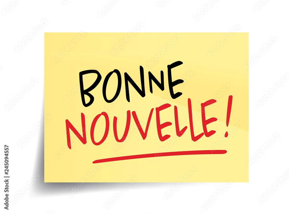 Bonne nouvelle !