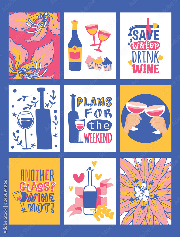 Wine lover banners vector illustration. Save water drink wine. Plans for the weekend. Another glass Why not Bottle of red wine with glasses and cupcakes. Flowers and grapes. Good tme.