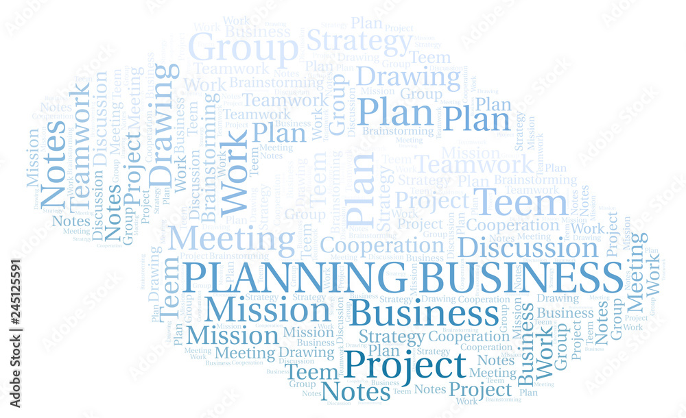 Planning Business word cloud. Planning Business word cloud.