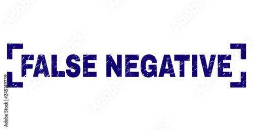 FALSE NEGATIVE text seal watermark with corroded texture. Text caption is placed inside corners. Blue vector rubber print of FALSE NEGATIVE with retro texture.