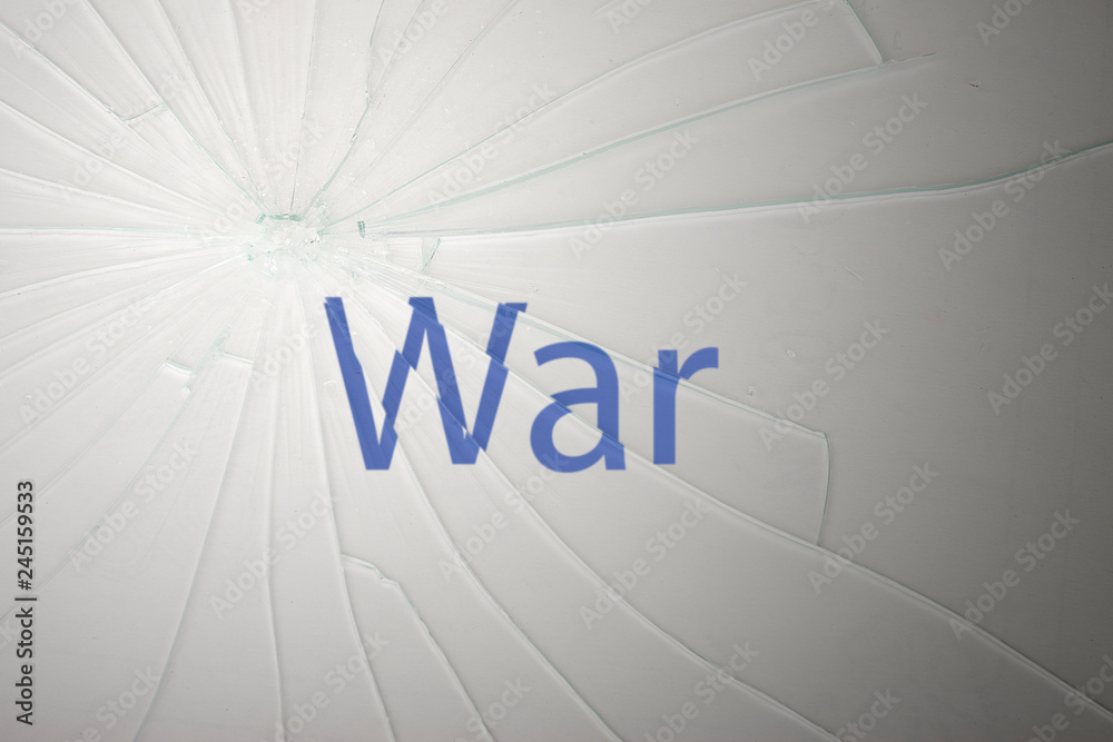 English text war on the broken glass. Disarmament concept English text war on the broken glass. Disarmament concept