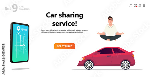 Car sharing service. Yoga calm man and car. Mobile city transportation concept,  Online car sharing with cartoon character and screen smartphone, can use for web design, landing page, ui, template