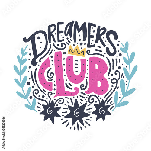 Lettering positive quote. Vintage label. Vector illustration.