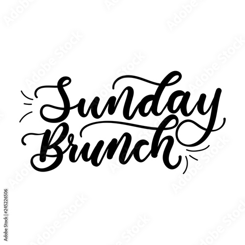 Sunday brunch minimalistic lettering inscription for cards, posters, calendars etc. Vector illustration